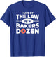 I Live by The Law Of A Bakers Dozen Novelty T-Shirt - T-Shirt | Royal