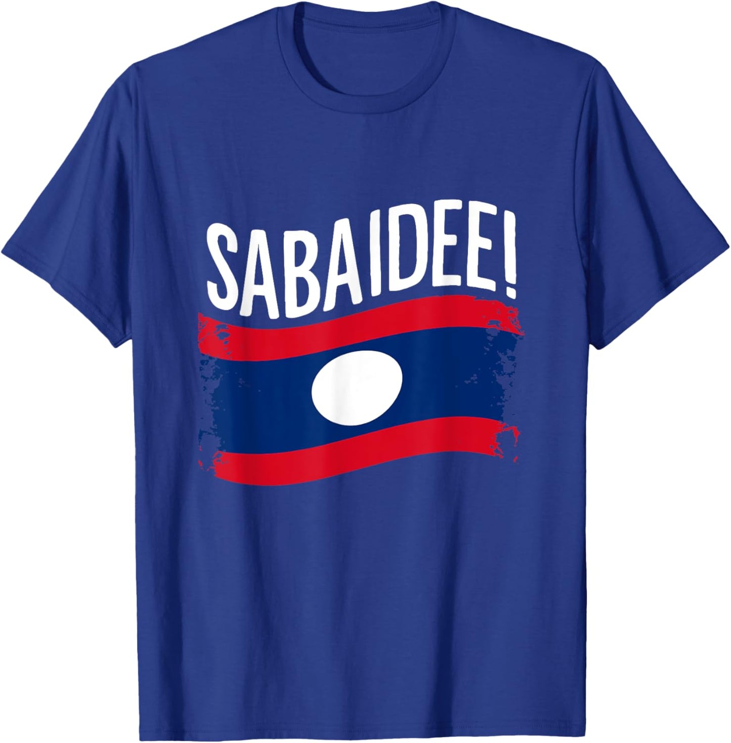 Sabaidee Laos Flag Greeting Laotian Culture Pride T-Shirt - T-Shirt | Royal