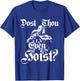 Dost Thou Even Hoist Meme Deus Vult Fitness Funny T-Shirt - T-Shirt | Royal