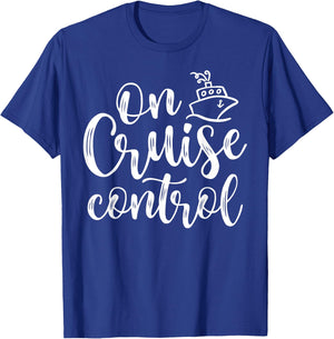 On Cruise Control Summer Vacation Travel Funny T-Shirt - T-Shirt | Royal