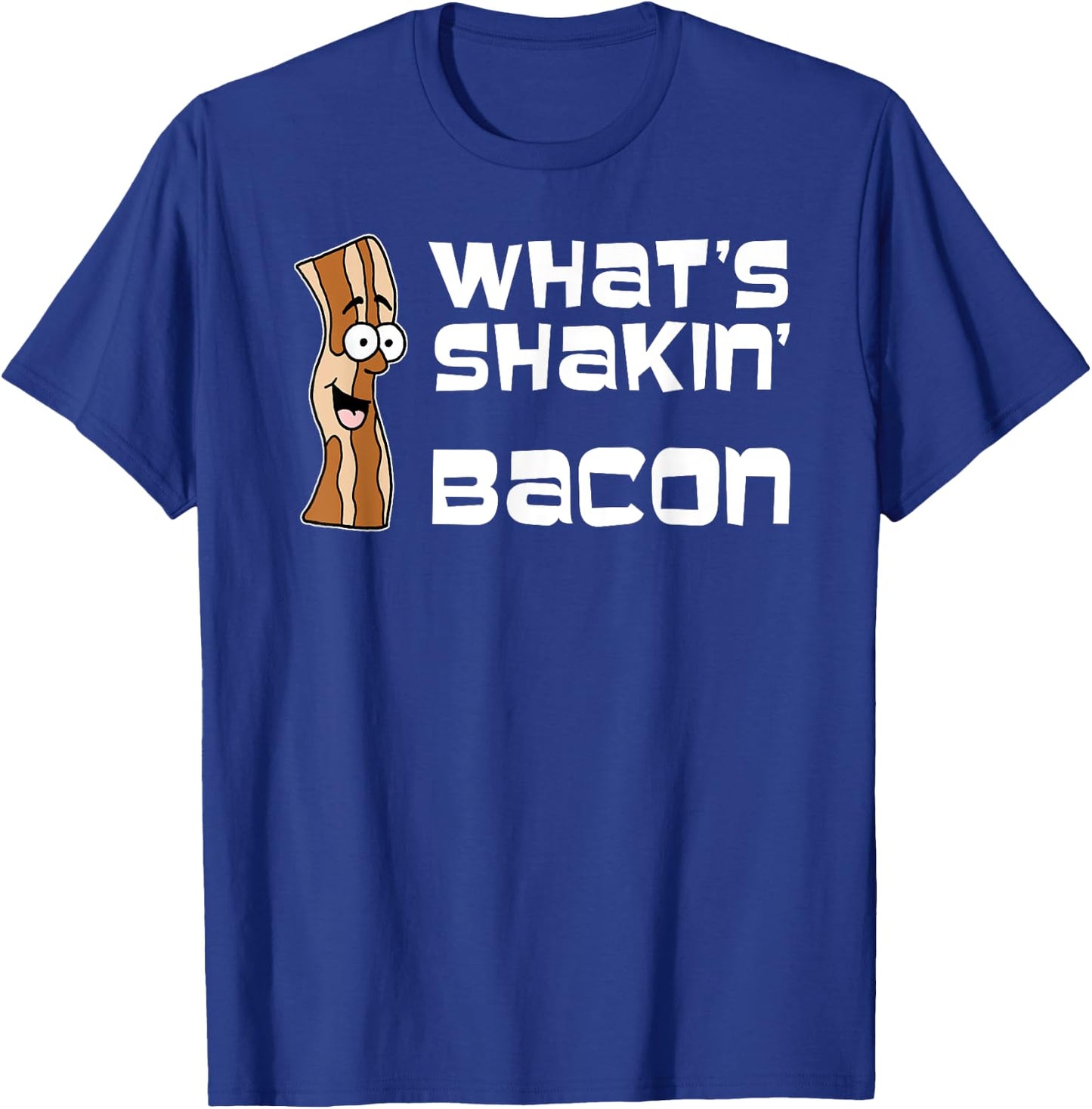 What's Shakin Bacon Funny Cartoon T-Shirt - T-Shirt | Royal