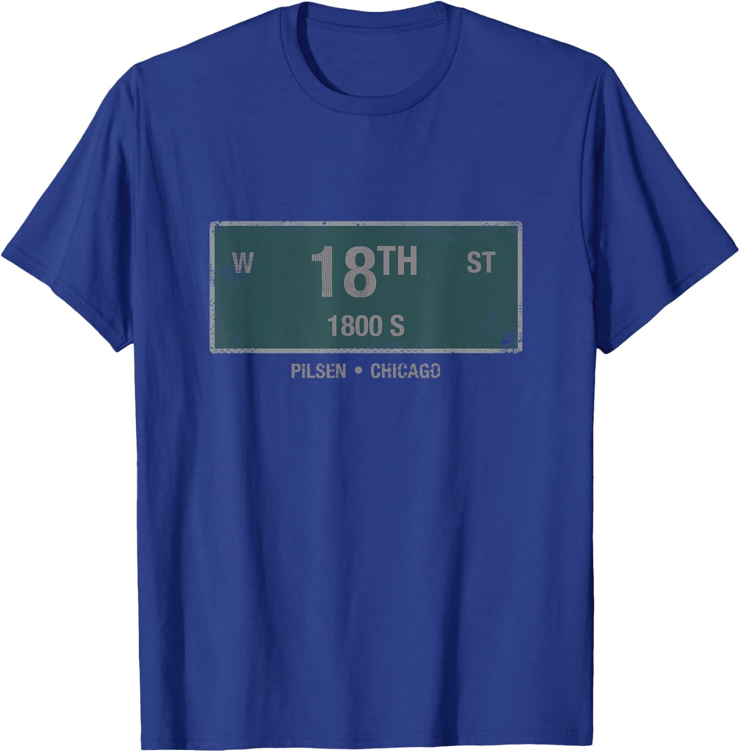 Chicago Neighborhood Shirt 18th Street Pilsen Illinois T-Shirt - T-Shirt | Royal