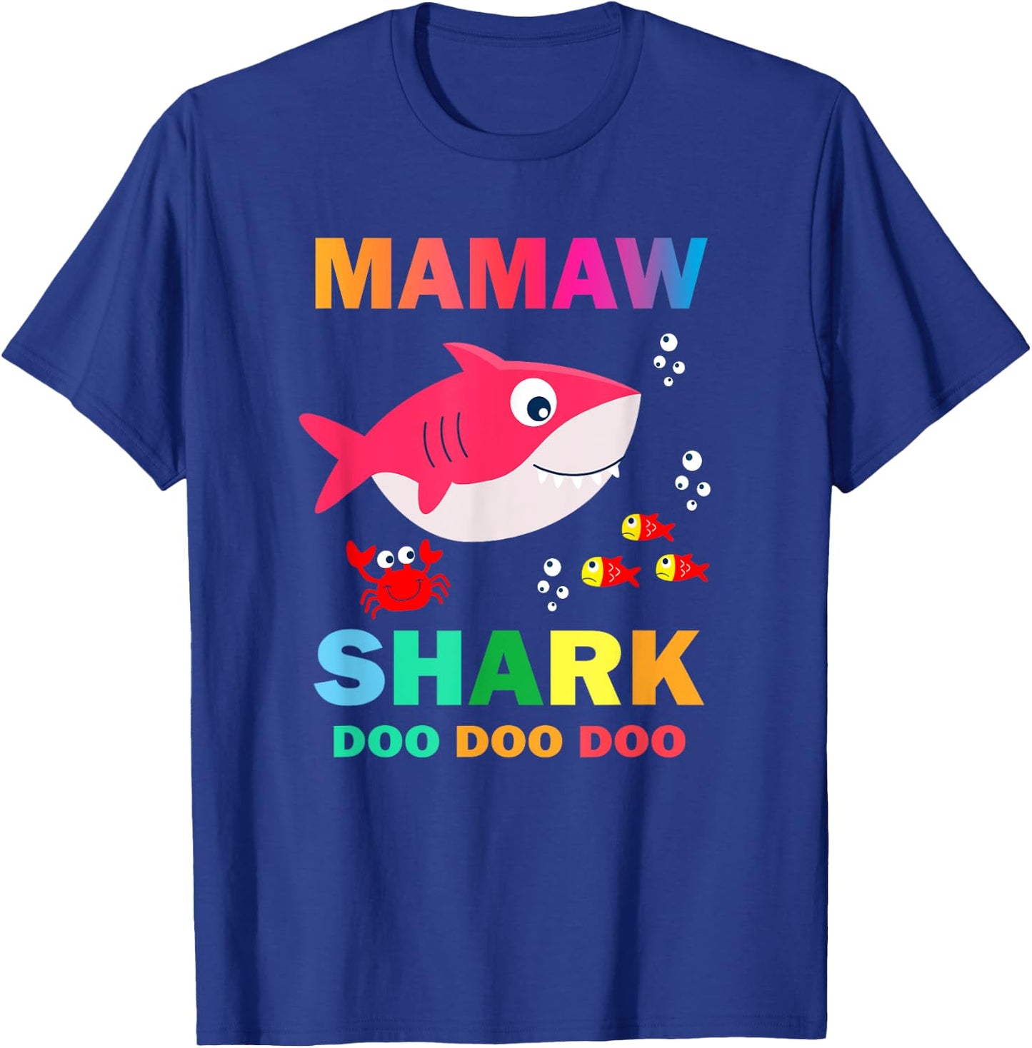 Mamaw Shark Shirt, Fathers Day Gift From Wife Son Daughter T-Shirt - T-Shirt | Royal