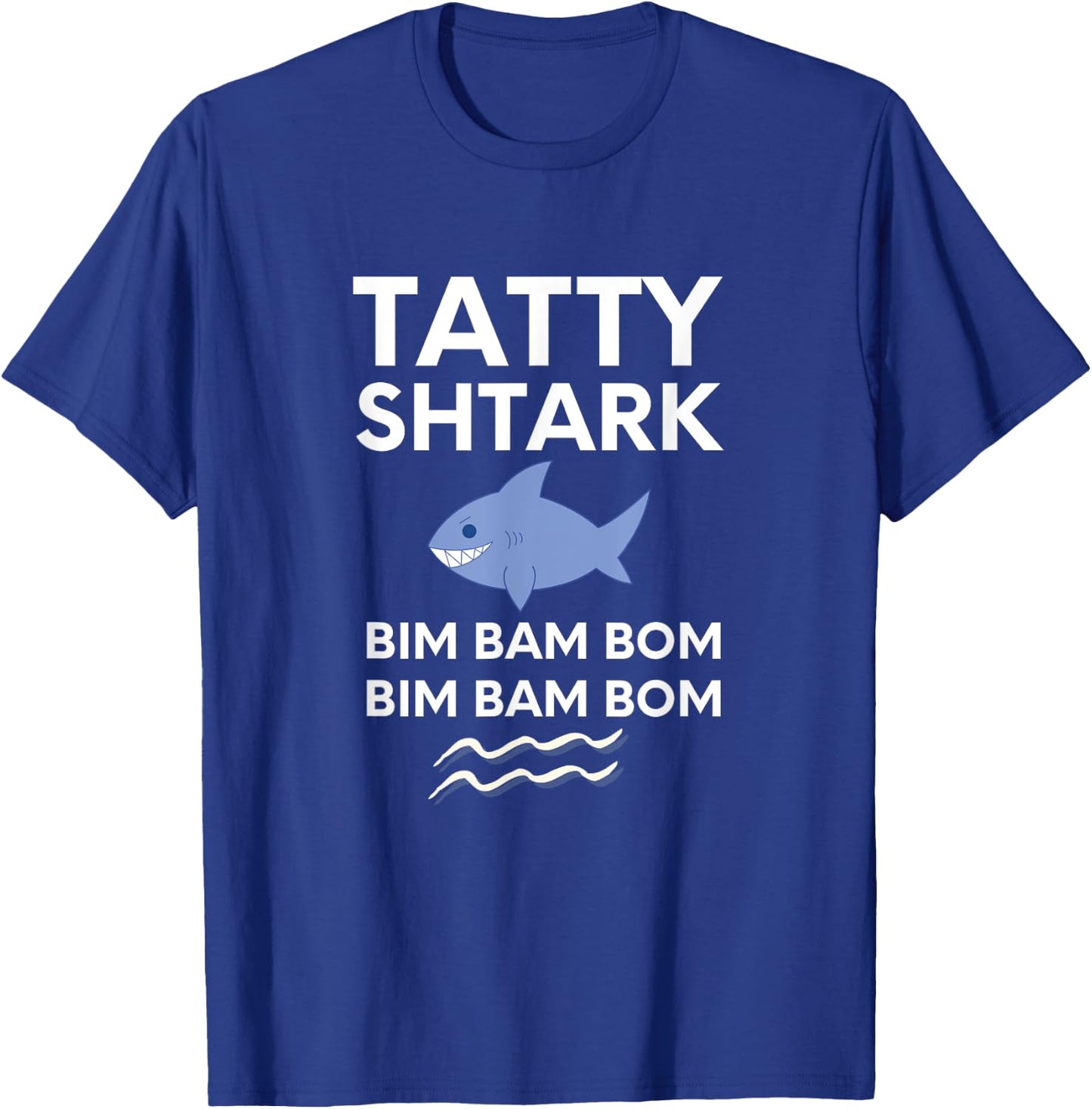 Tatty Shtark Bim Bom Hanukkah Shark Gift Jewish Father T-Shirt - T-Shirt | Royal
