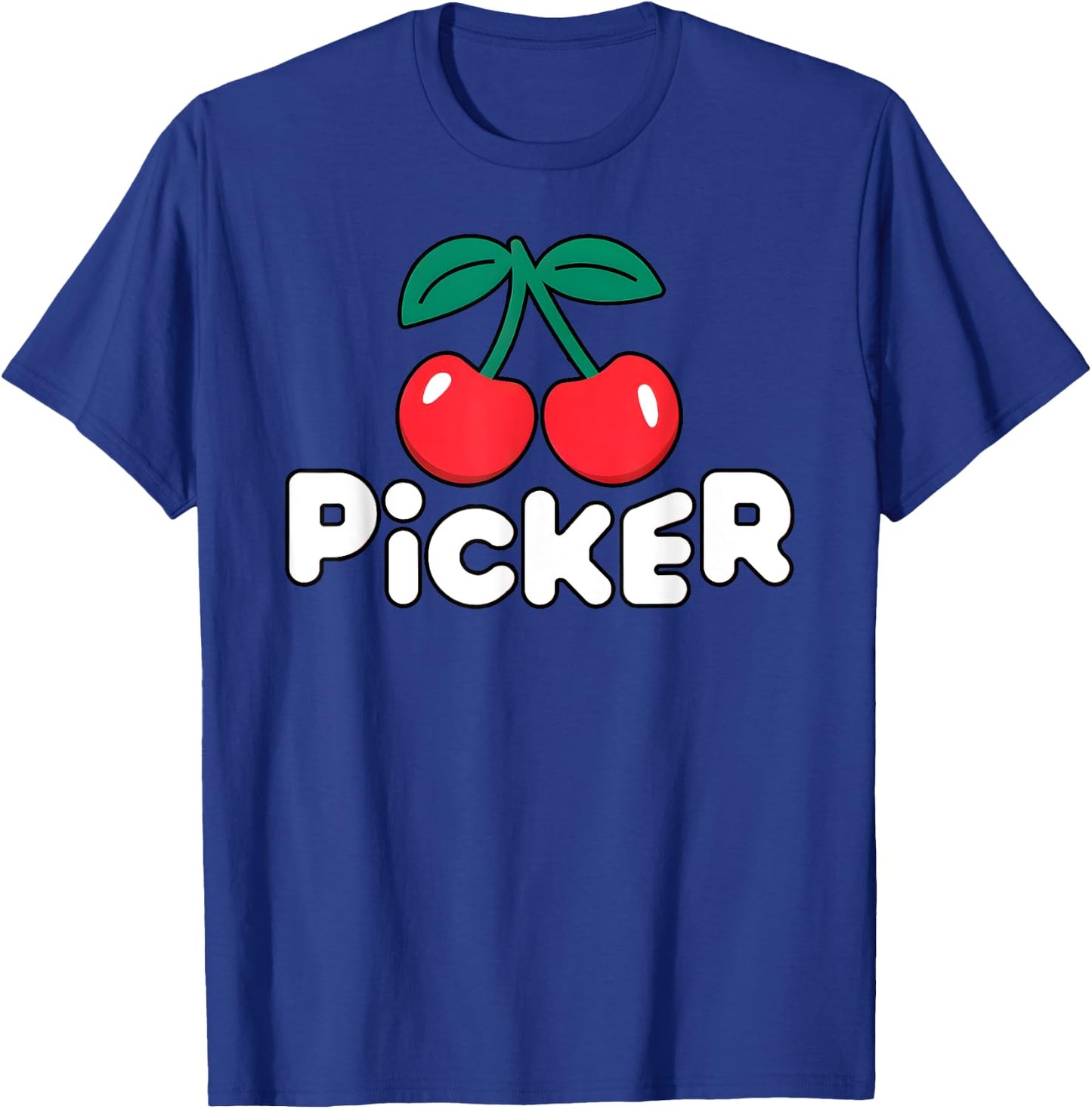 Cherry Picker Bold Cherry Lover Fruit Harvesting T-Shirt - T-Shirt | Royal