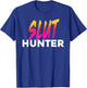 Slut Hunter Funny Festival Rave Meme T-Shirt - T-Shirt | Royal