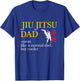 Jiu Jitsu Dad - Noun Like a Normal Dad, But Cooler BBJ MMA T-Shirt - T-Shirt | Royal