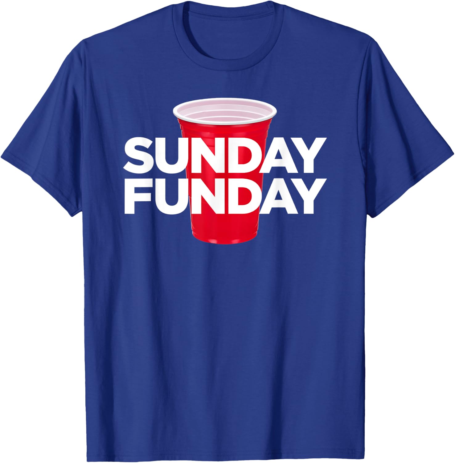 Sunday Funday - Plastic Red Cup Football Party T-Shirt - T-Shirt | Royal
