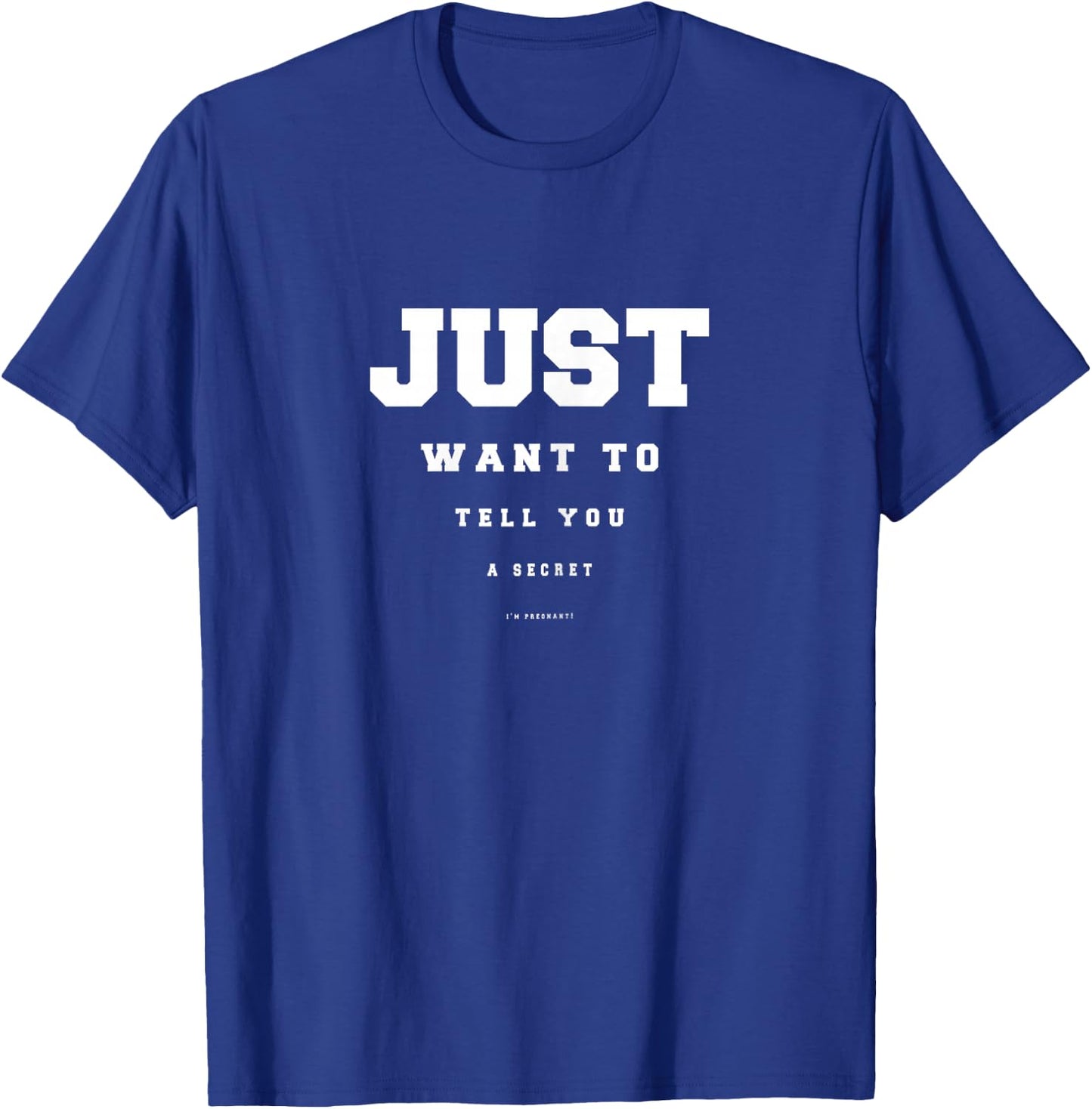 Surprise Pregnancy Announcement Pregnant Secret Gift T-Shirt - T-Shirt | Royal