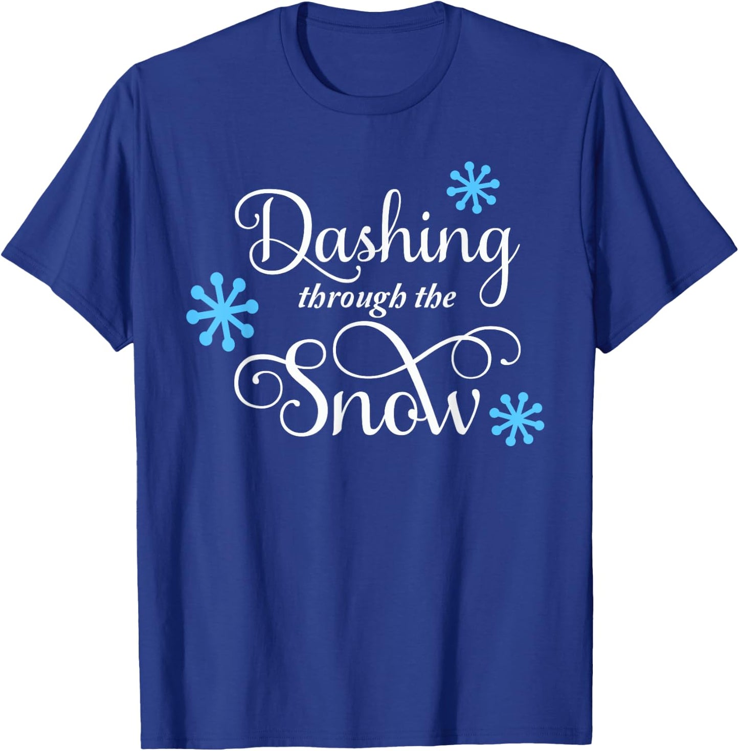 Dashing Through The Snow T-Shirt - T-Shirt | Royal