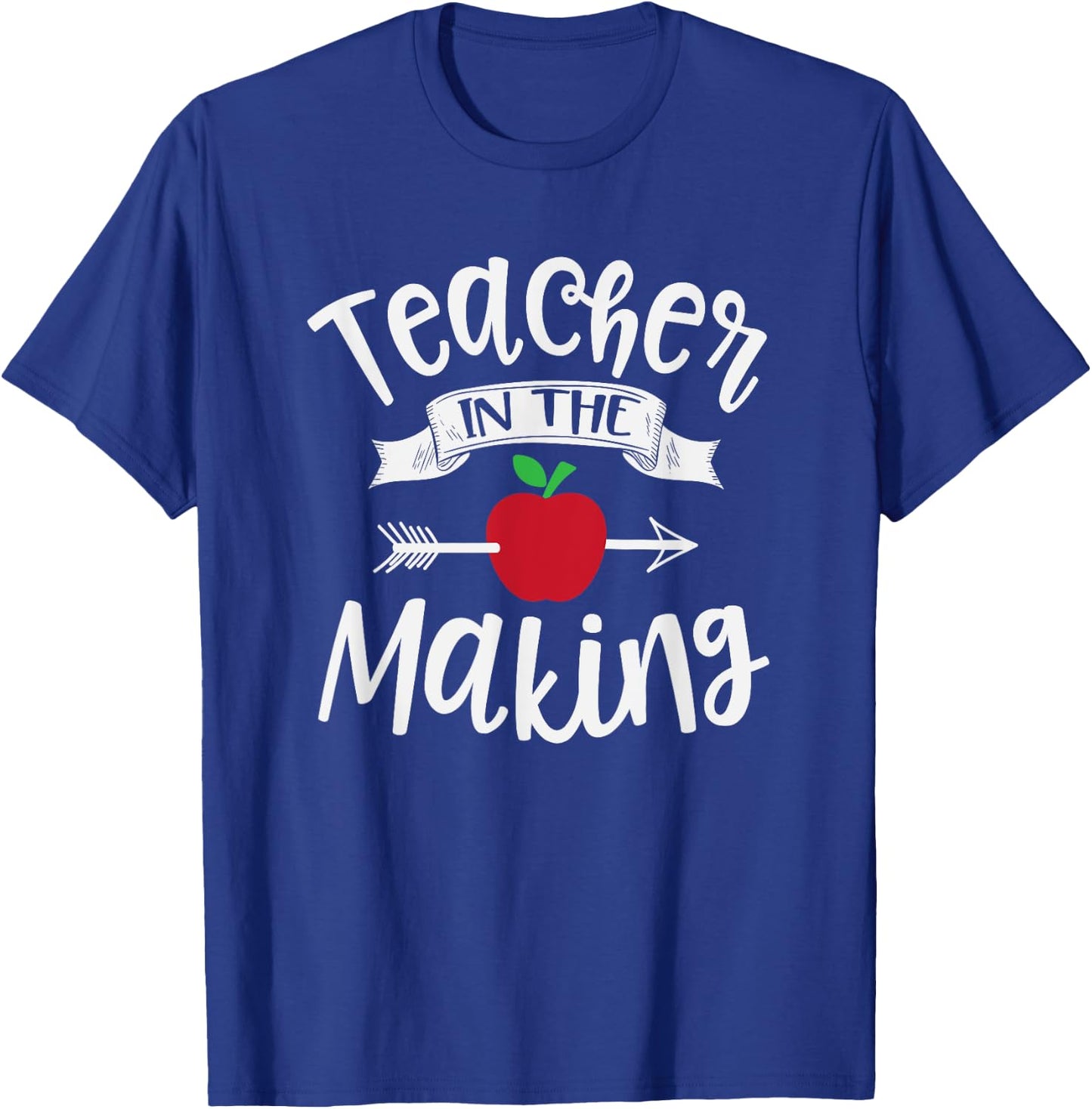 Teacher In The Making Training Student Educator School Funny Men Women Kids T-Shirt - T-Shirt | Royal