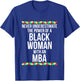 Black Queen MBA Masters Graduation T Shirt T-Shirt - T-Shirt | Royal