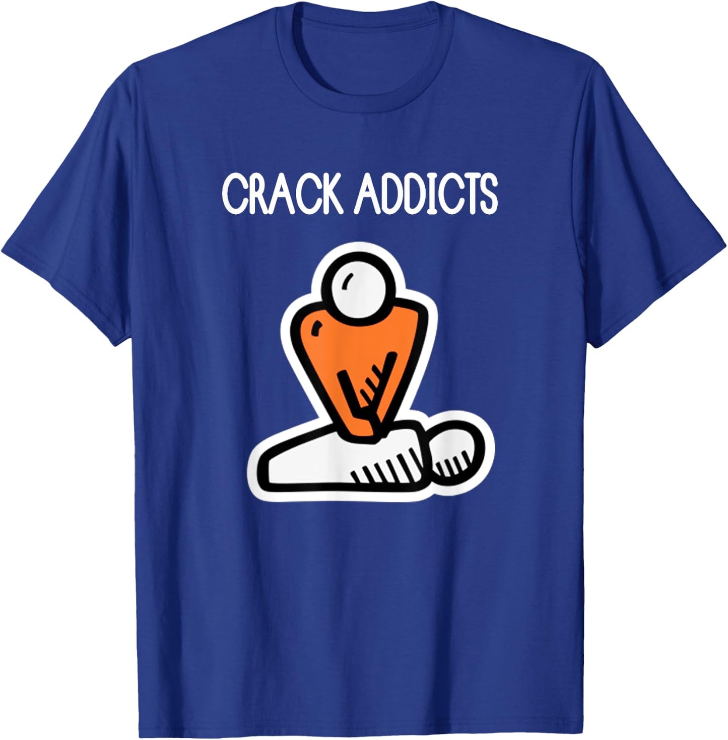 Funny License Crack Dealer Crack Addicts Chiropractic T-Shirt - T-Shirt | Royal