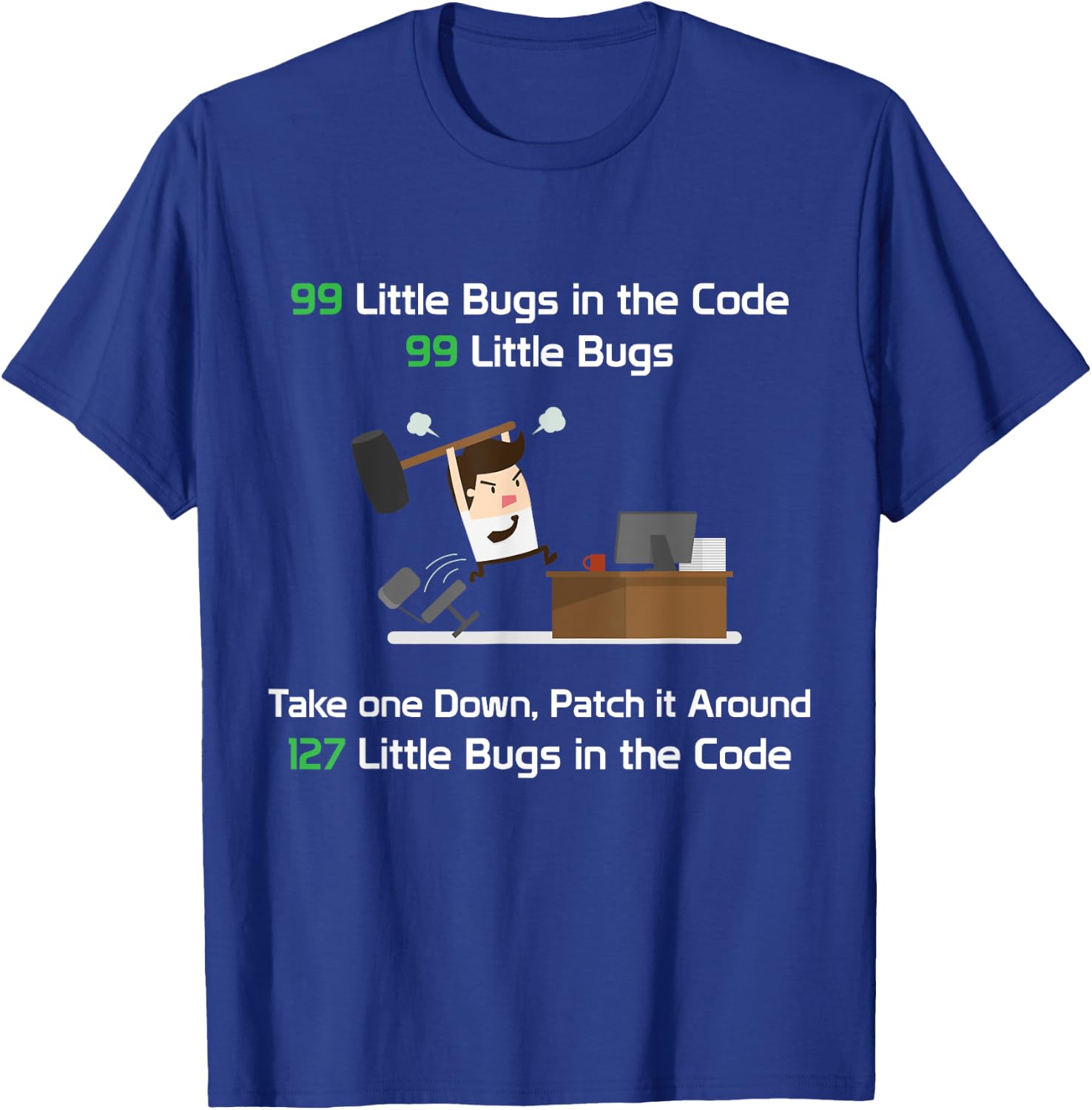 Mighty Oak: 99 Little Bugs in the Code Programmer T-Shirt - T-Shirt | Royal
