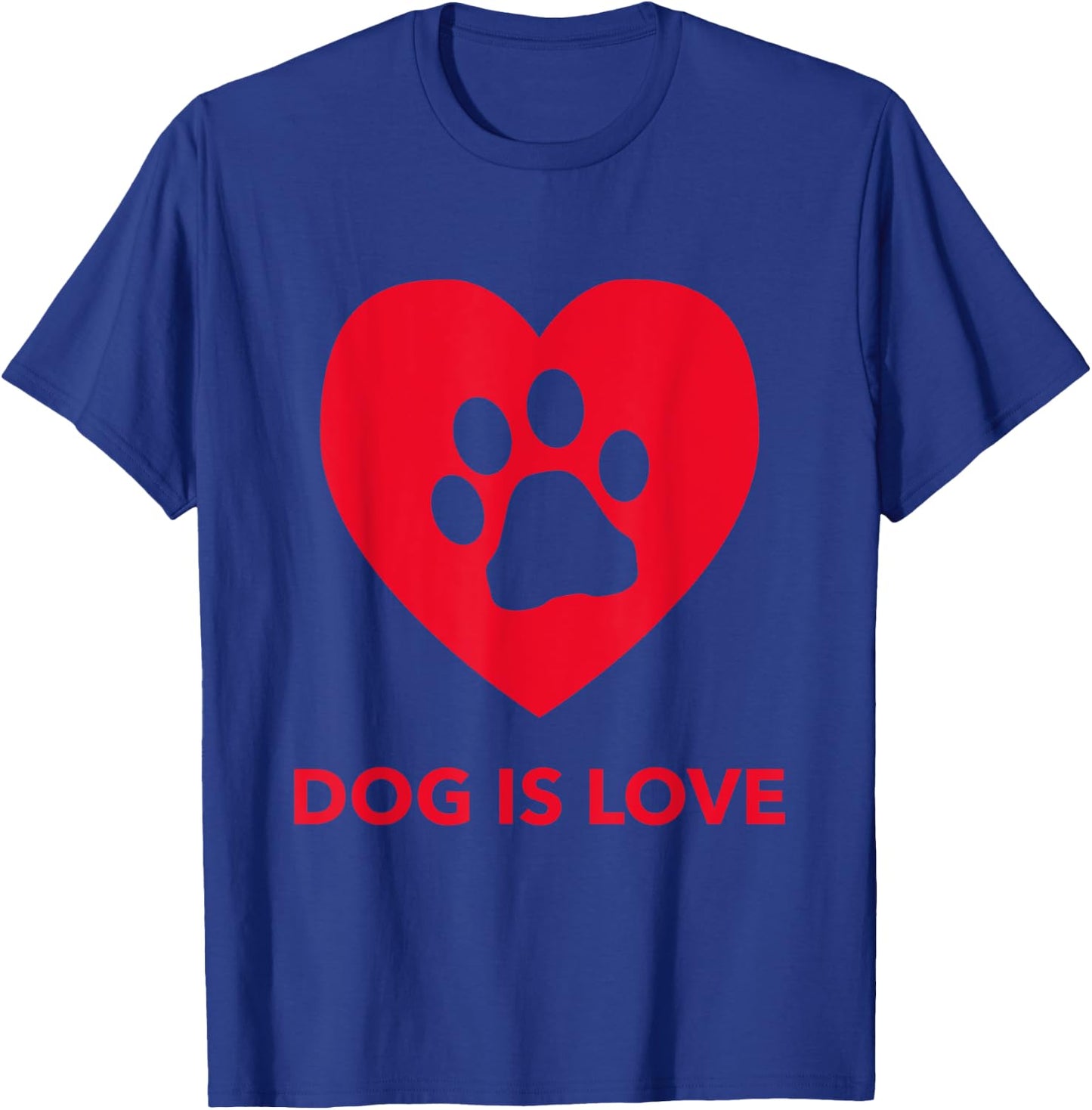 Dog Is Love - Pawprint Heart Women Girls Kids T-Shirt - T-Shirt | Royal