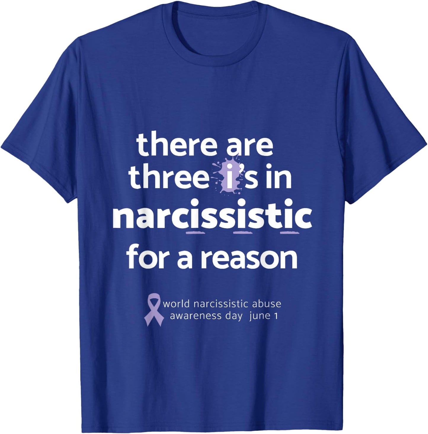 Domestic Violence Awareness Shirt For Survivors - Narcissist T-Shirt - T-Shirt | Royal