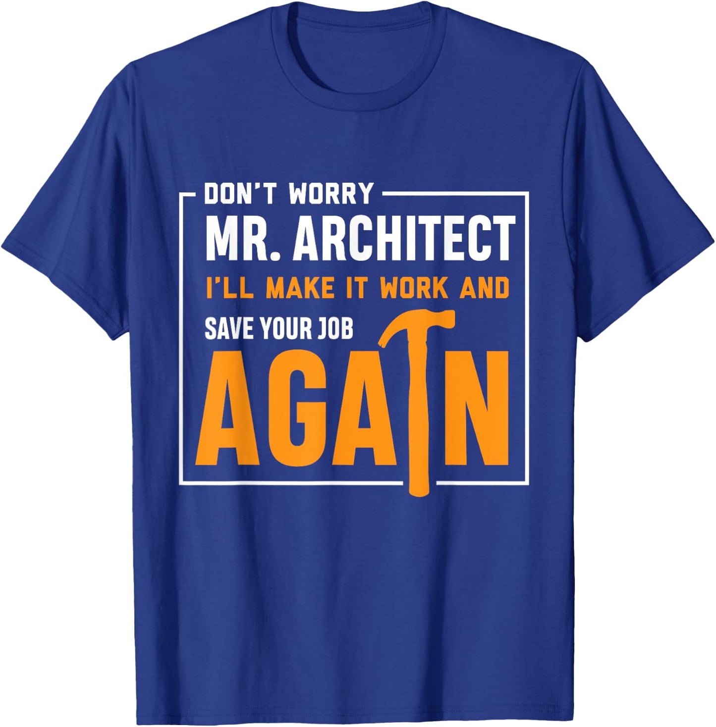 Funny Construction Worker Builder Gift Shirt T-Shirt - T-Shirt | Royal