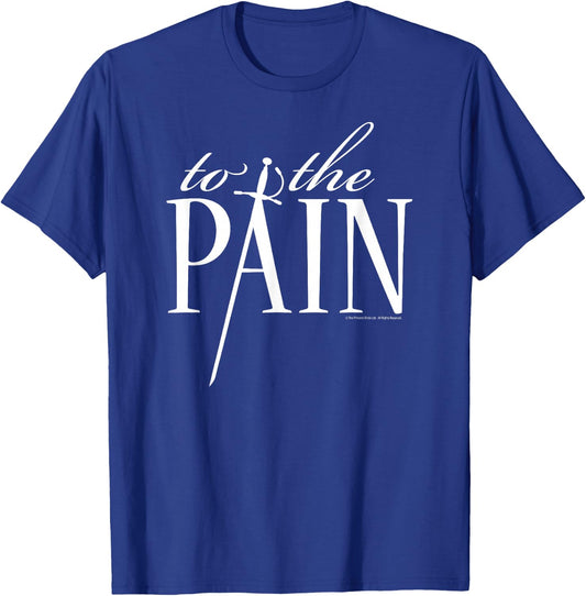 Princess Bride to The Pain T-Shirt - T-Shirt | Royal