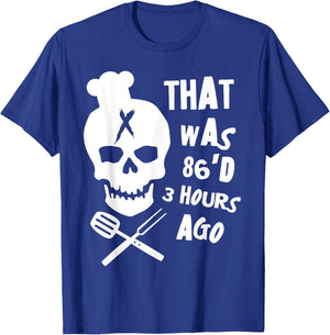 Funny Line Cook Chef 86'D Cooking Restaurant T-Shirt - T-Shirt | Royal