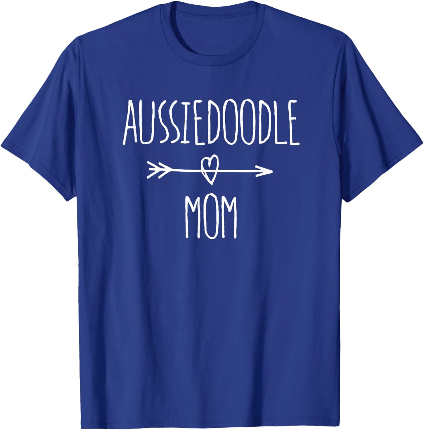 Aussiedoodle Mom Shirt Doodle Lover Gift T-Shirt - T-Shirt | Royal