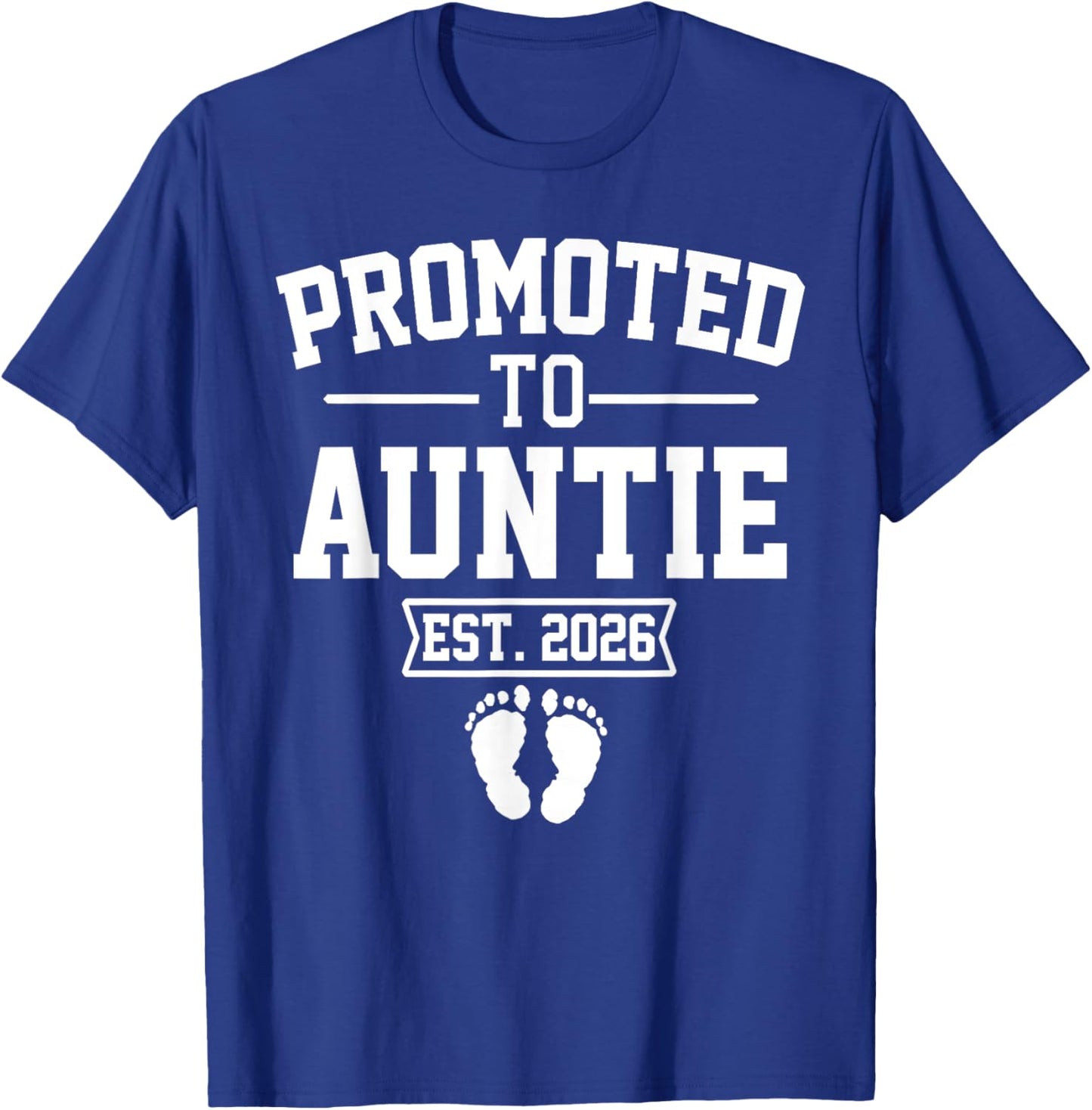 Promoted To Auntie Est 2026 Retro Soon To Be Auntie 2026 T-Shirt - T-Shirt | Royal