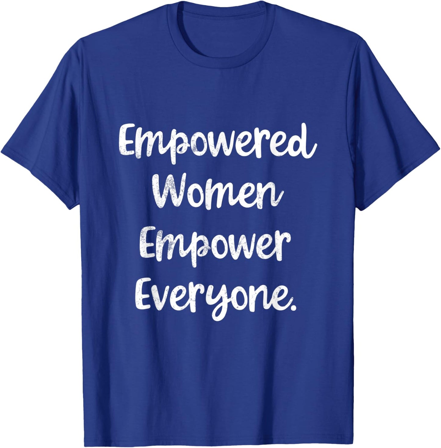 Empowered Women Empower Everyone Centennial 19th Amendment T-Shirt - T-Shirt | Royal