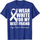 I Wear White For My Best Friend Lung Cancer Awareness T-Shirt - T-Shirt | Royal