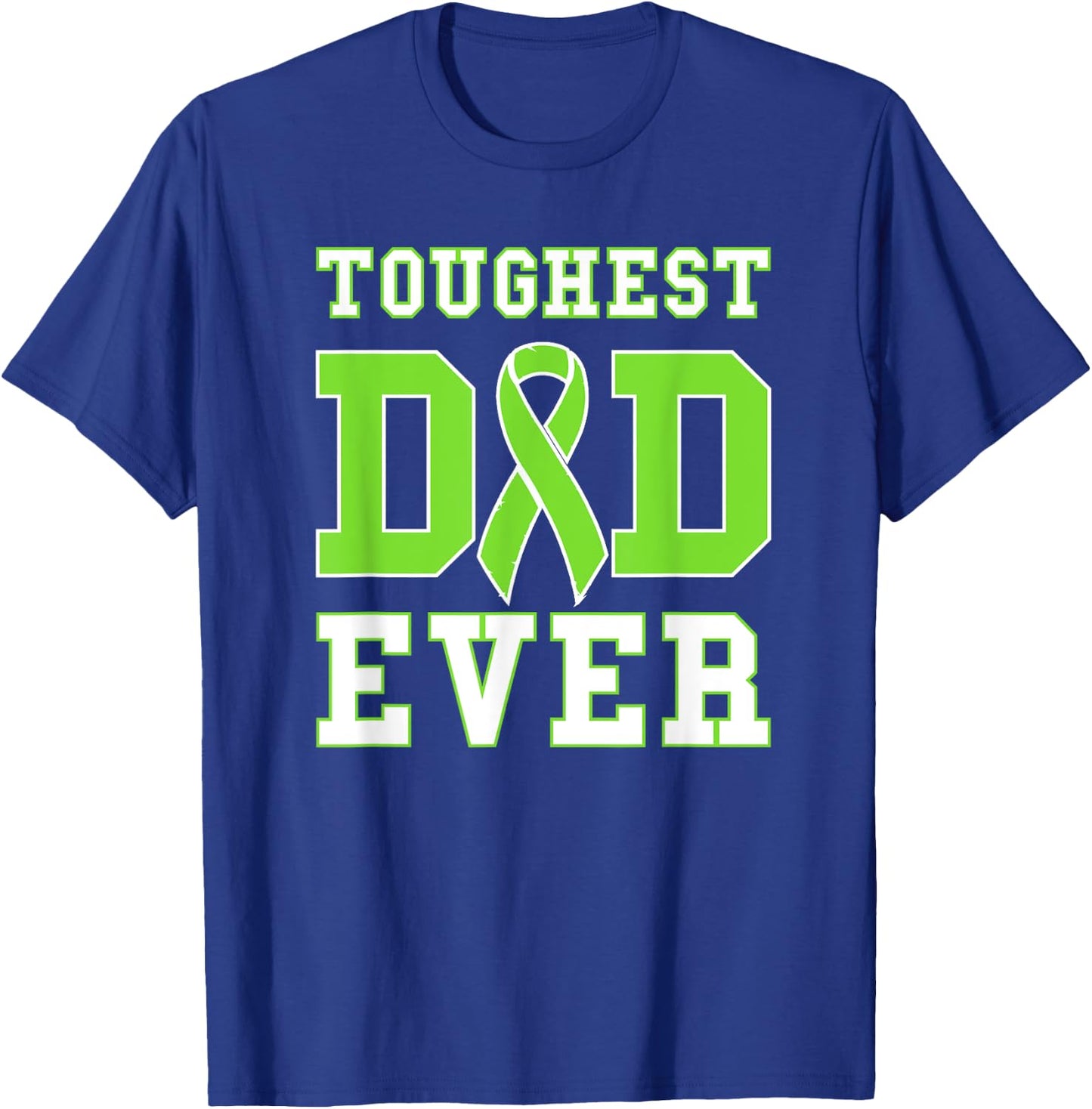 Toughest Dad Ever - Non-Hodgin's Lymphoma Cancer Awareness T-Shirt - T-Shirt | Royal
