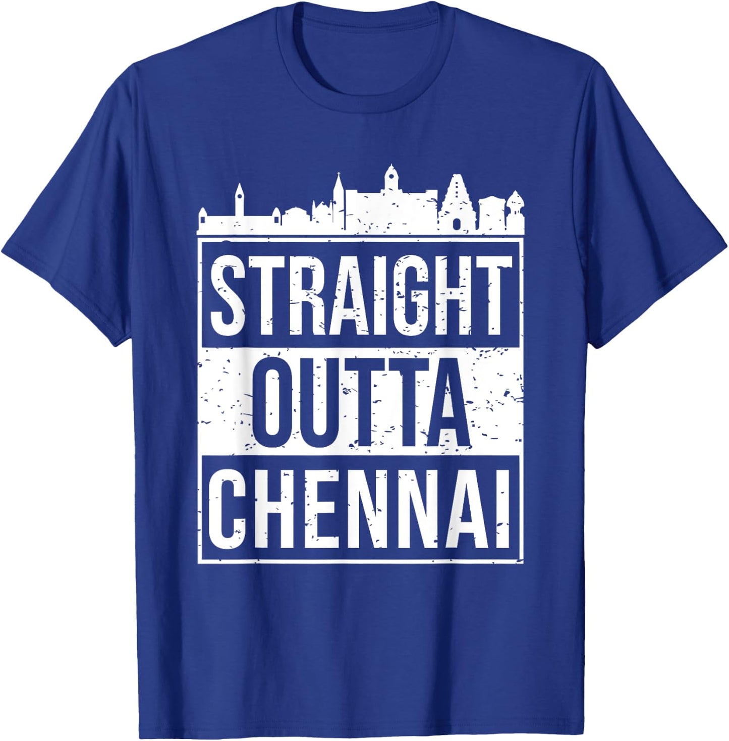 Straight Outta Chennai Madras Tamil Tamilnadu T-Shirt - T-Shirt | Royal