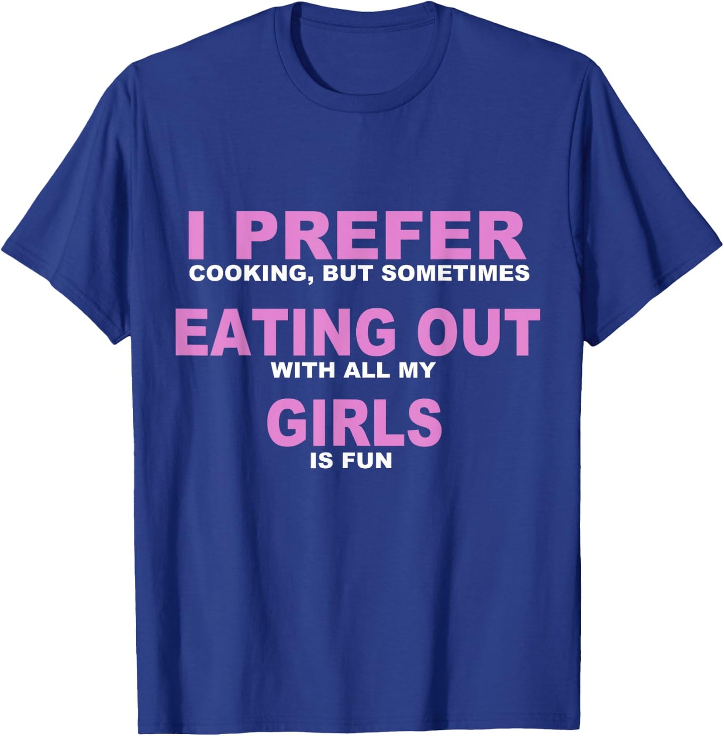 AardvarkApparel Classic Fit Black Funny Lesbian Quote T-Shirt - T-Shirt | Royal