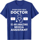 Funny Doctor Medical Assistant Joke Humor T-Shirt - T-Shirt | Royal