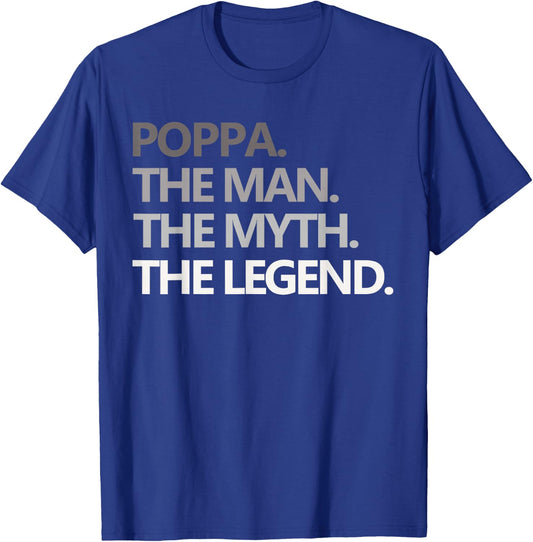 POPPA THE MAN MYTH LEGEND Funny Grandpa T Shirt Father's Day T-Shirt - T-Shirt | Royal