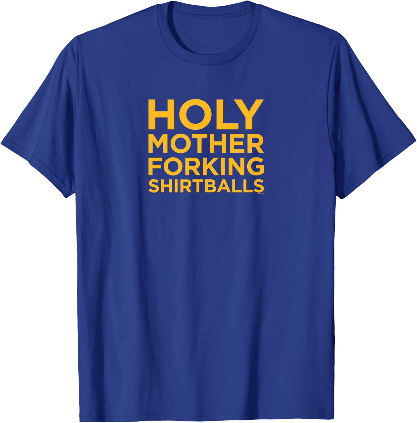 The Good Place Holy Mother Forking Shirtballs Standard T-Shirt - T-Shirt | Royal