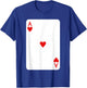 Ace of Hearts Playing Cards Halloween Costume Deck of Cards T-Shirt - T-Shirt | Royal
