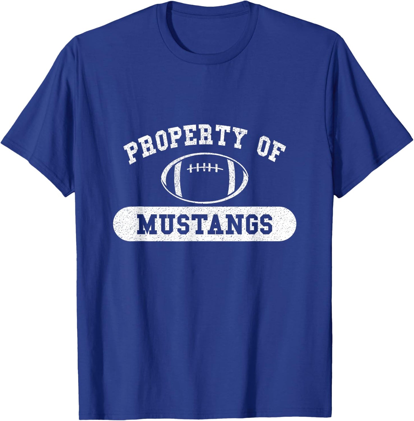 Property of Mustangs Football T-Shirt - T-Shirt | Royal
