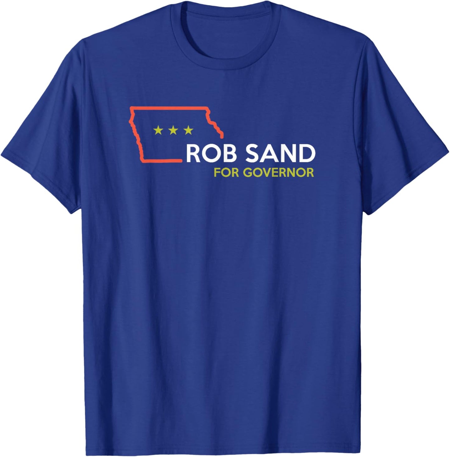 Rob Sand 2026 Election for Iowa Governor T-Shirt - T-Shirt | Royal