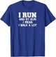 I Run Walk A Lot Funny Runner Running Walking T-Shirt - T-Shirt | Royal