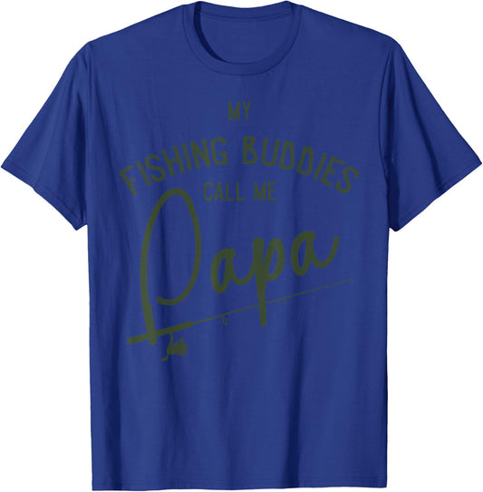 My Fishing Buddies Call Me Papa Fathers Day Gift 3 T-Shirt - T-Shirt | Royal