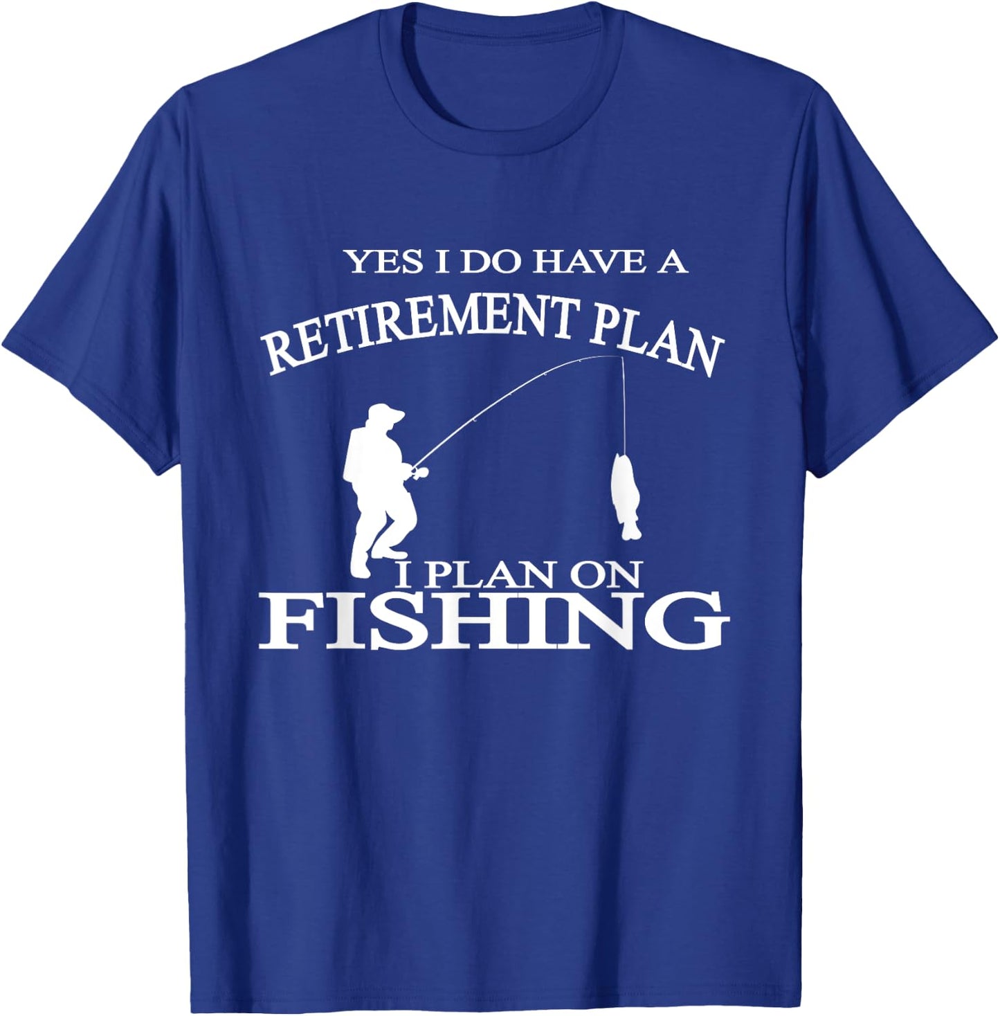 Retirement Funny Fishing Retired Fisherman T-Shirt - T-Shirt | Royal