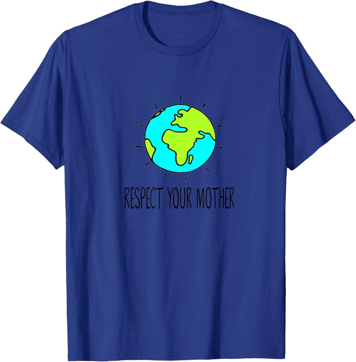 Respect your Mother Kid's , Mother Earth Shirt T-Shirt - T-Shirt | Royal
