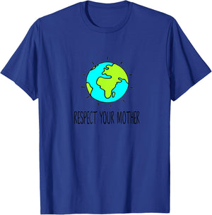 Respect your Mother Kid's , Mother Earth Shirt T-Shirt - T-Shirt | Royal