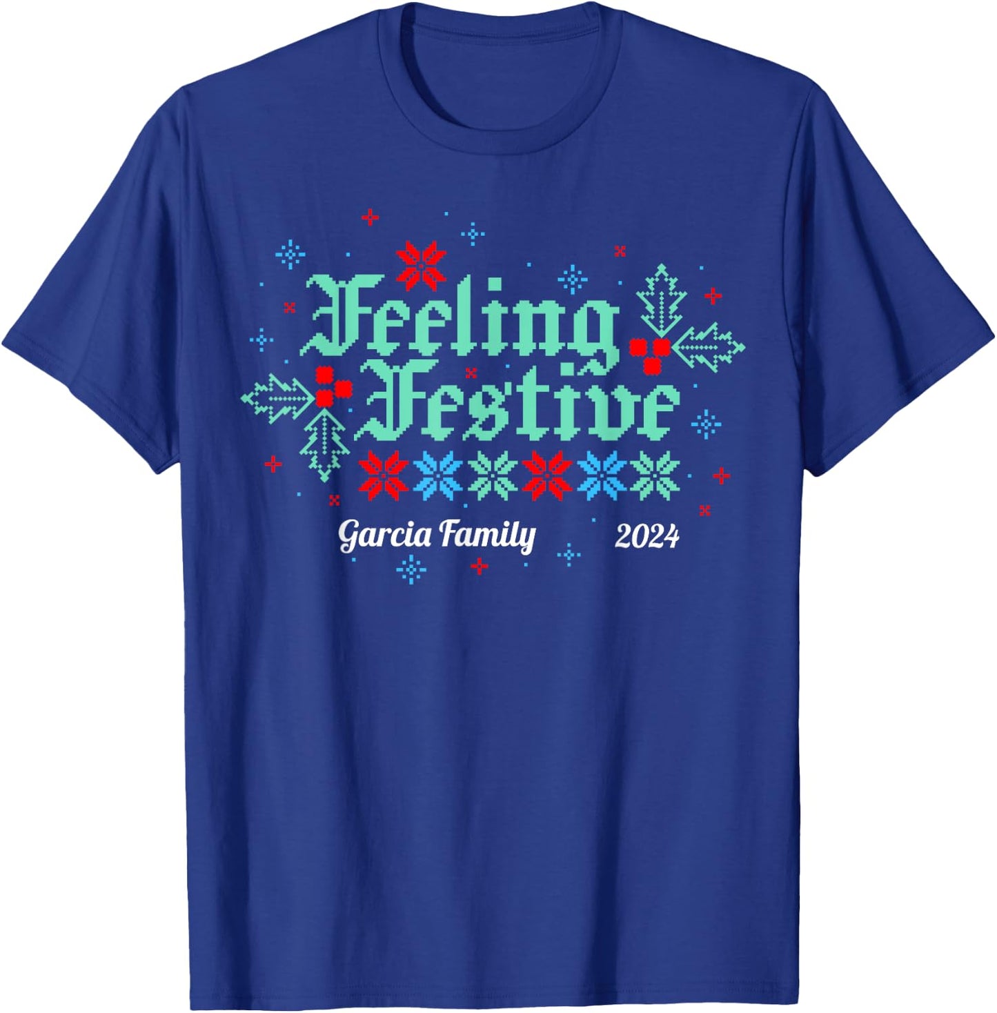 Custom Matching Family Christmas , Women and Kids - Personalize for your Family T-Shirt - T-Shirt | Royal