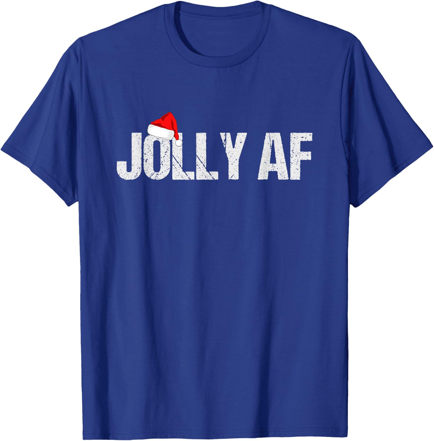 Funny Christmas Shirts, Gifts & Pajamas Santa Hat Jolly AF T-Shirt - T-Shirt | Royal