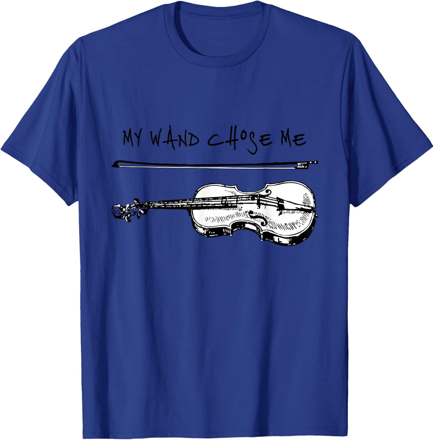 My Wand Chose Me Violin White Player Funny Gift Christmas T-Shirt - T-Shirt | Royal