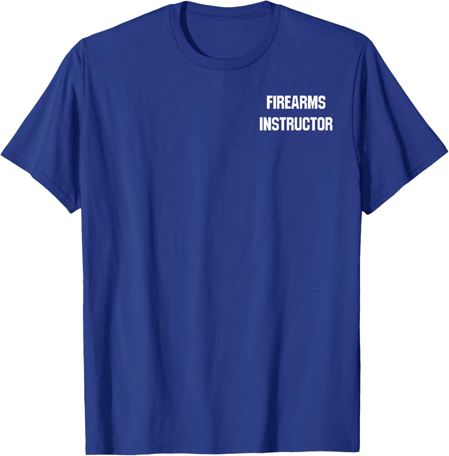 Firearms Instructor Shirt Logo T-Shirt - T-Shirt | Royal