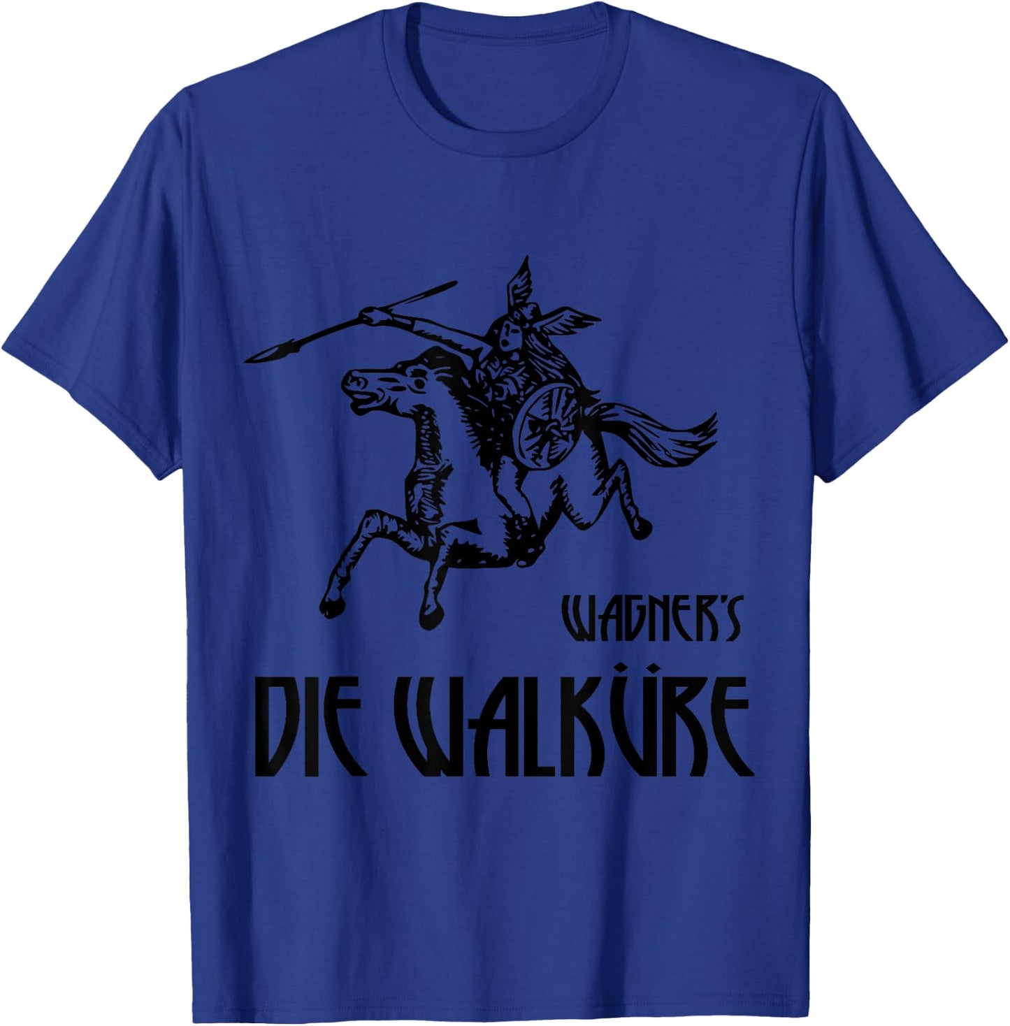 Wagner's Die Walkure epic music, Valkyrie T-Shirt - T-Shirt | Royal