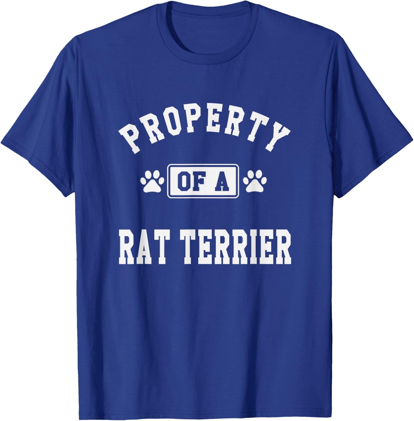 Property Of Rat Terrier - Funny Rat Terrier Lover Shirt Gift T-Shirt - T-Shirt | Royal