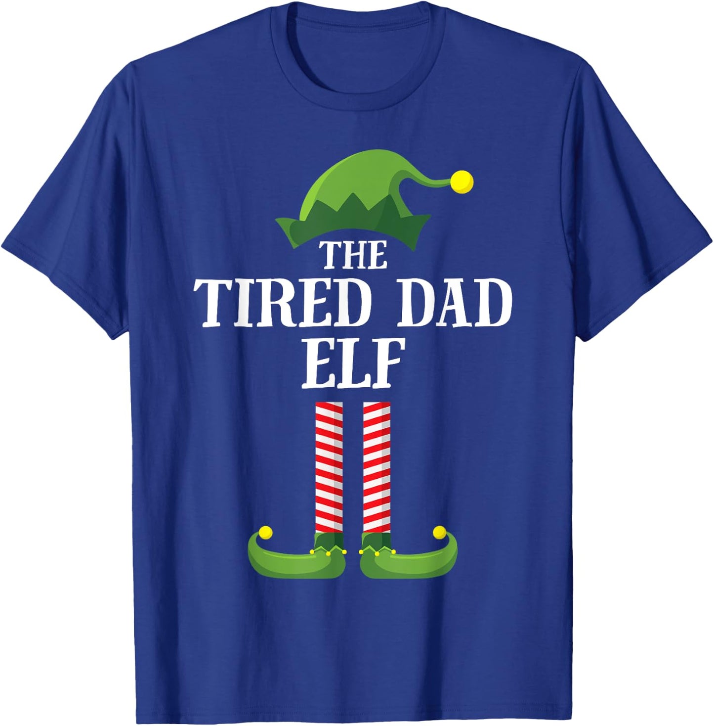 Tired Dad Elf Matching Family Group Christmas Party Pyjamas T-Shirt - T-Shirt | Royal