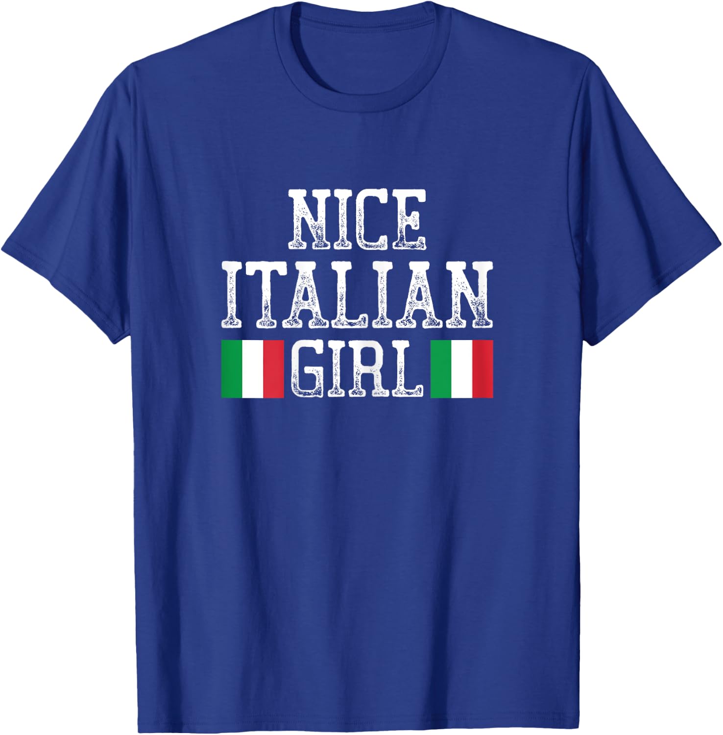 Nice Italian Girl T-Shirt - T-Shirt | Royal