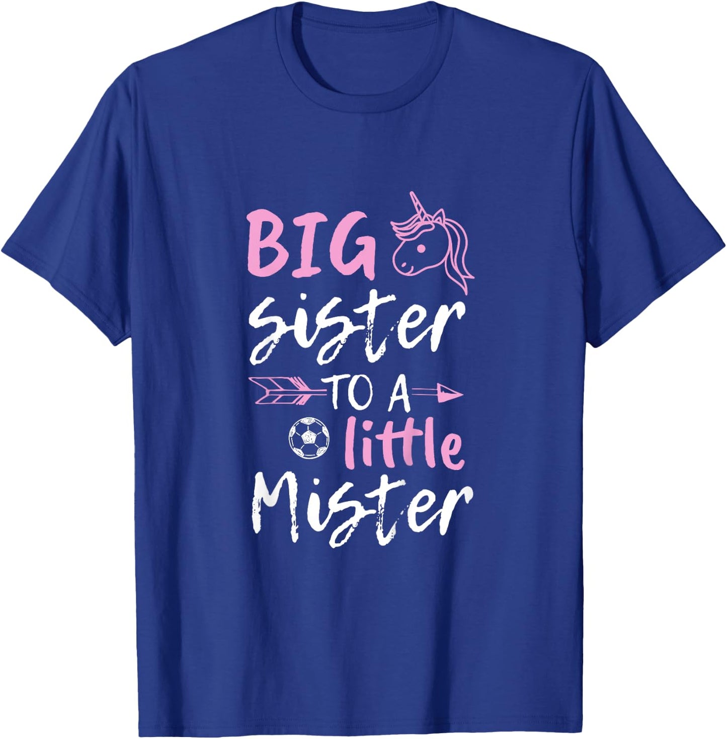 Big Sister to a Little Mister Unicorn T Shirt T-Shirt - T-Shirt | Royal